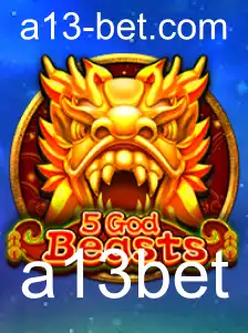 Descubra o Mundo Fascinante do Jogo 5GodBeasts com a A13Bet